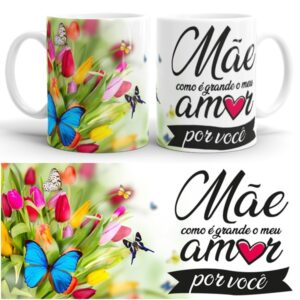 Caneca Mãe Como é Grande Meu Amor por Você